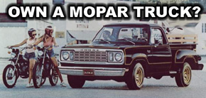 Own A Mopar Truck?